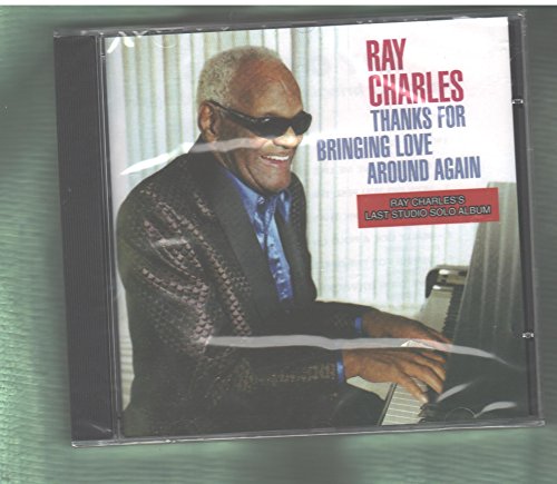 Thanks for Bringing Love Around Again -  Ray Charles, Audio CD