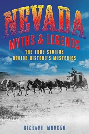 Nevada Myths and Legends (Myths and Mysteries Series)