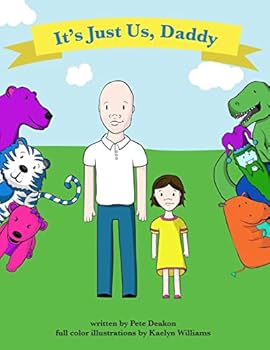 Paperback It's Just Us, Daddy Book