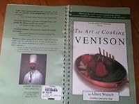 The Art of Cooking Venison 0966305604 Book Cover