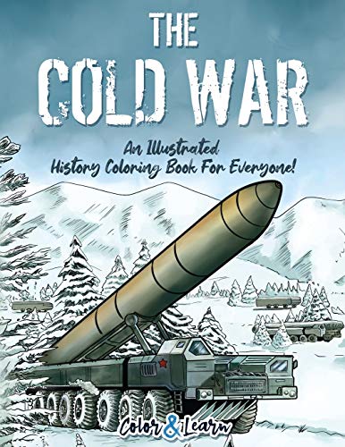 The Cold War (Color and Learn): An Illustrated History Coloring Book For Everyone! image 3