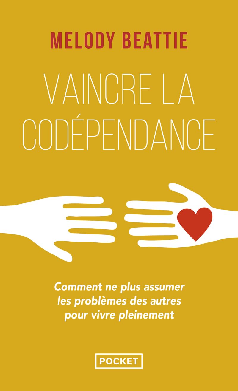 Vaincre la codépendance (Evol - dev't personnel)