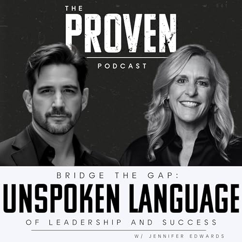 Bridge the Gap Unspoken Language of Leadership and Success - Jennifer Edwards Podcast Por  arte de portada
