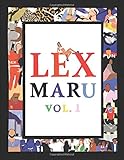 Lex Maru Vol. 1
