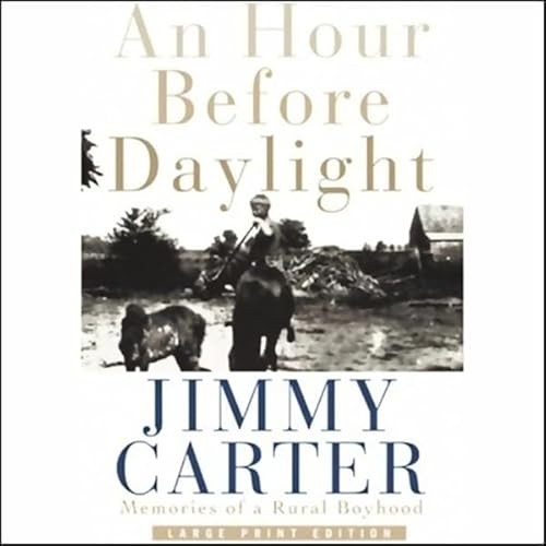 An Hour Before Daylight Audiolivro Por Jimmy Carter capa