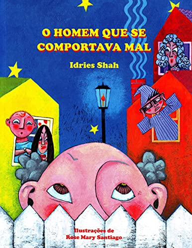 O homem que se comportava mal: