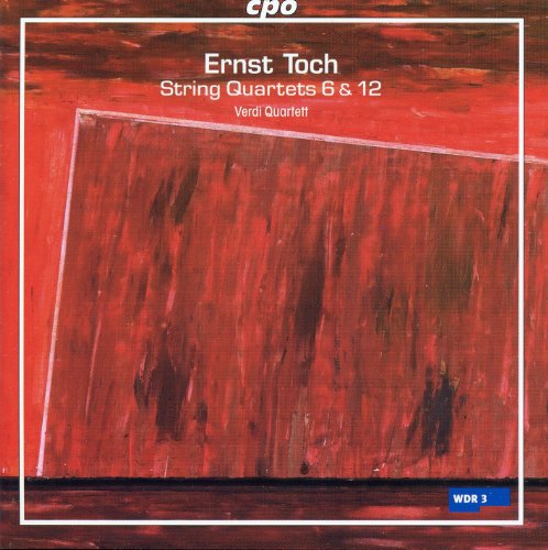  Toch: String Quartets Nos. 6 & 12