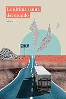 La Aultima Sauna del Mundo 8412653580 Book Cover