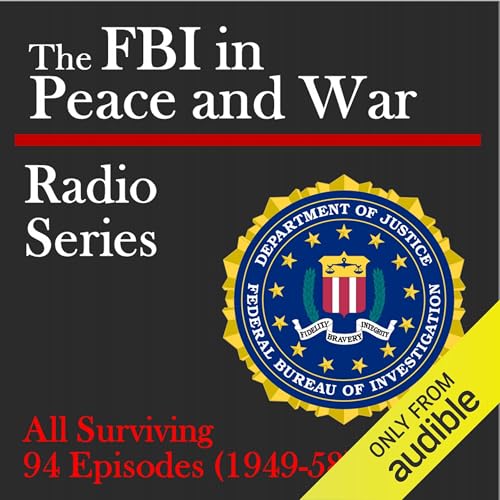The FBI in Peace and War Radio Series Audiolibro Por Frederick Lewis Collins arte de portada