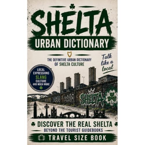 Shelta Urban Dictionary: A Guide to Irish Traveller Language, Slang, Culture, and Everyday Expressions Audiobook By Slang Yes