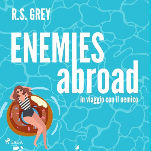 Enemies Abroad (Italian Edition) Audiolibro Por R.S. Grey arte de portada