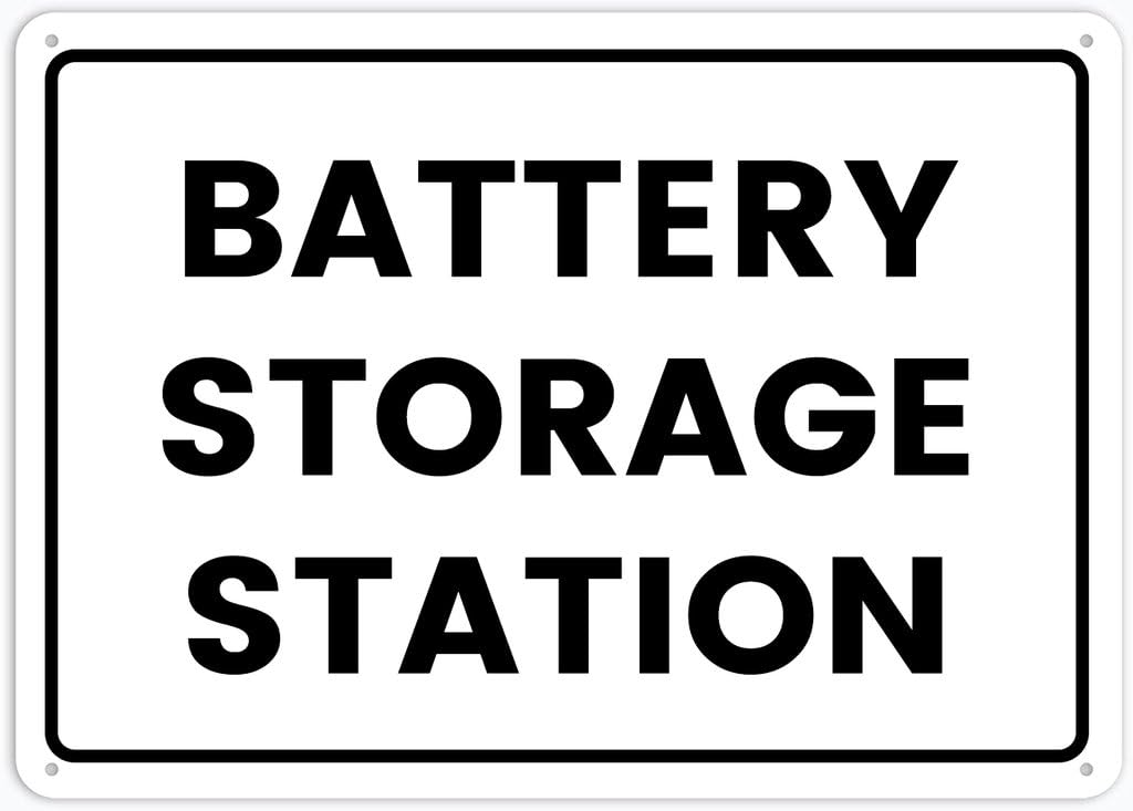 8"x12" Rust Free Aluminum Metal Sign - Battery Storage Station - Weatherproof, Heavy Duty - For Home & Business