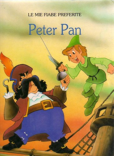  Le mie fiabe preferite Peter Pan Illustrazioni Jordan-Lopez Lito editrice