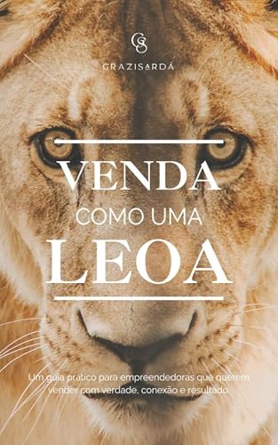 Venda como uma Leoa (Portuguese Edition)