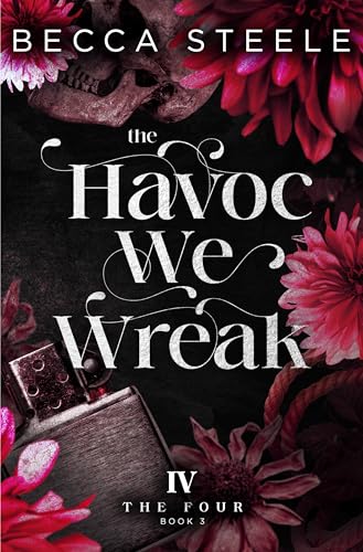 The Havoc We Wreak: An Enemies to Lovers College Bully Romance