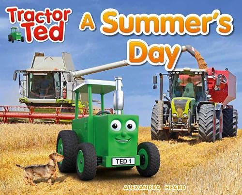 Tractor Ted A Summer's Day: Explore the farm in Summer with Tractor Ted: 2 (Tractor Ted Seasons)