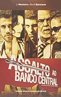 Assalto Ao Banco Central: O Maior Assalto a Banco do Seculo 8522012881 Book Cover