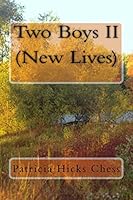Two Boys II: New Lives 1505961777 Book Cover
