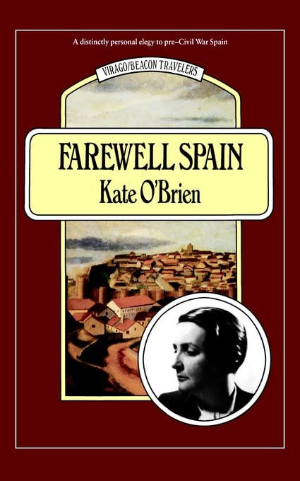 Farewell Spain (Virago Modern Classics)