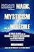Magic, Mysticism and the Molecule: Altered States and the Search for Sentient Intelligence from Other Worlds