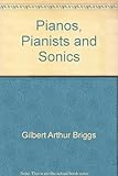  Pianos, Pianists, and Sonics