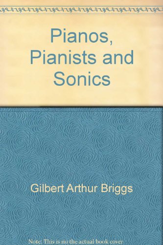Pianos, pianists, and sonics