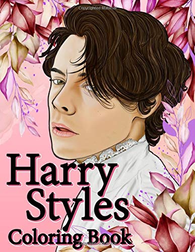 Harry Styles Coloring Book: Coloring Books for Alls Fans of Harry Styles with Fun, Easy and Relaxing Design