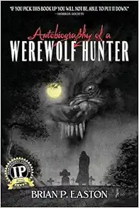 Autobiography of a Werewolf Hunter book cover