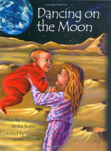 Dancing on the Moon: Roper, Janice: 9780964121867: Amazon.com: Books
