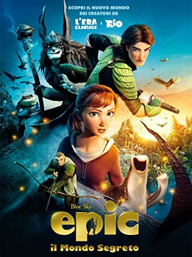Epic: Il mondo segreto