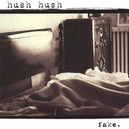 Fake [Audio CD] Hush Hush