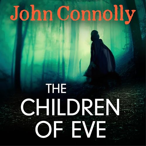 John Connolly - The Children of Eve episode artwork