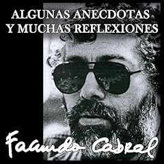 Algunas an&eacute;cdotas y muchas reflexiones [Some Anecdotes and Many Reflections] Audiolibro Por Facundo Cabral arte de portada