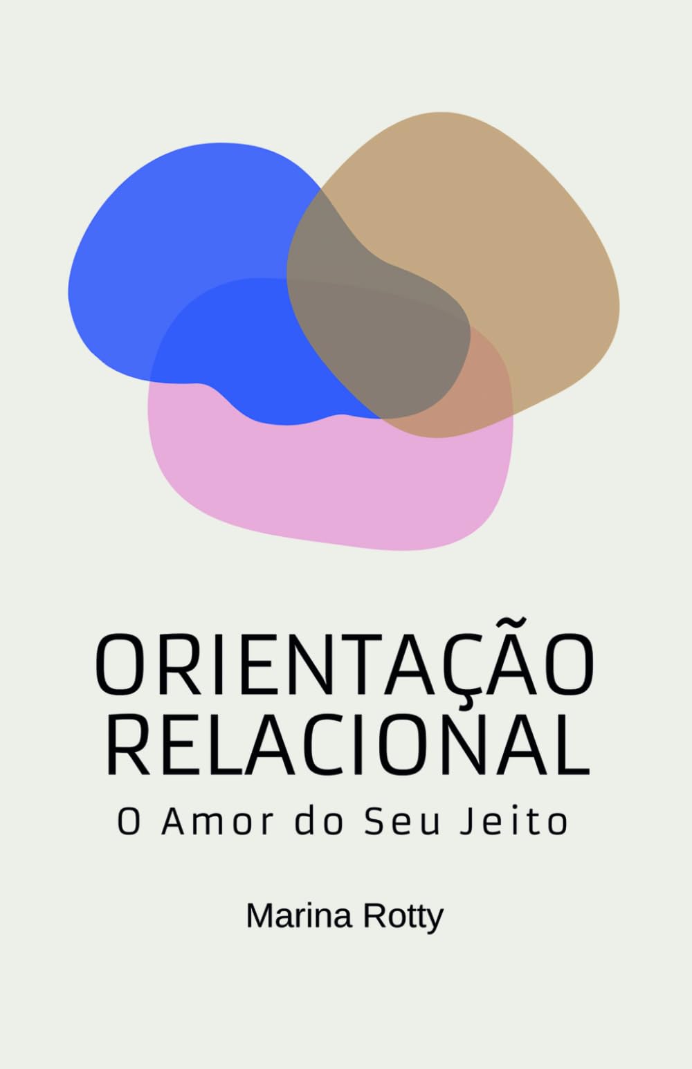 Orientação Relacional: O Amor do Seu Jeito