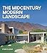 The Midcentury Modern Landscape