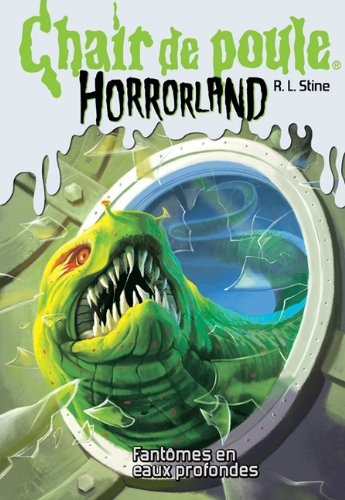 Chair de poule Horrorland : N° 2 - Fantômes en eaux profondes Stine, R L