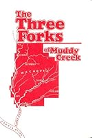 The Three Forks of Muddy Creek, Vol IX B000P53PG6 Book Cover