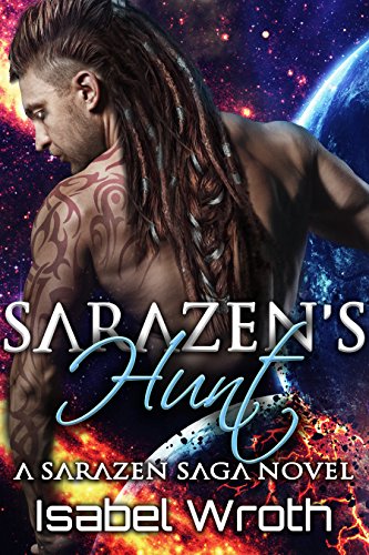 Sarazen's Hunt (A Sarazen Saga Novel Book 4) (English Edition)