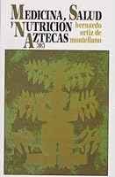 Medicina, salud y nutrición aztecas (Spanish Edition) 9682318432 Book Cover