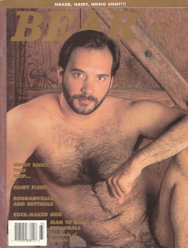 Bear Magazine - Issue 33 (Uncut Isuue !, Issue 33)