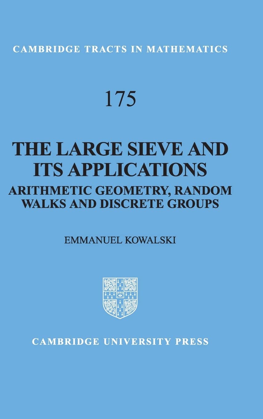 The Large Sieve and its Applications: Arithmetic Geometry, Random Walks ...