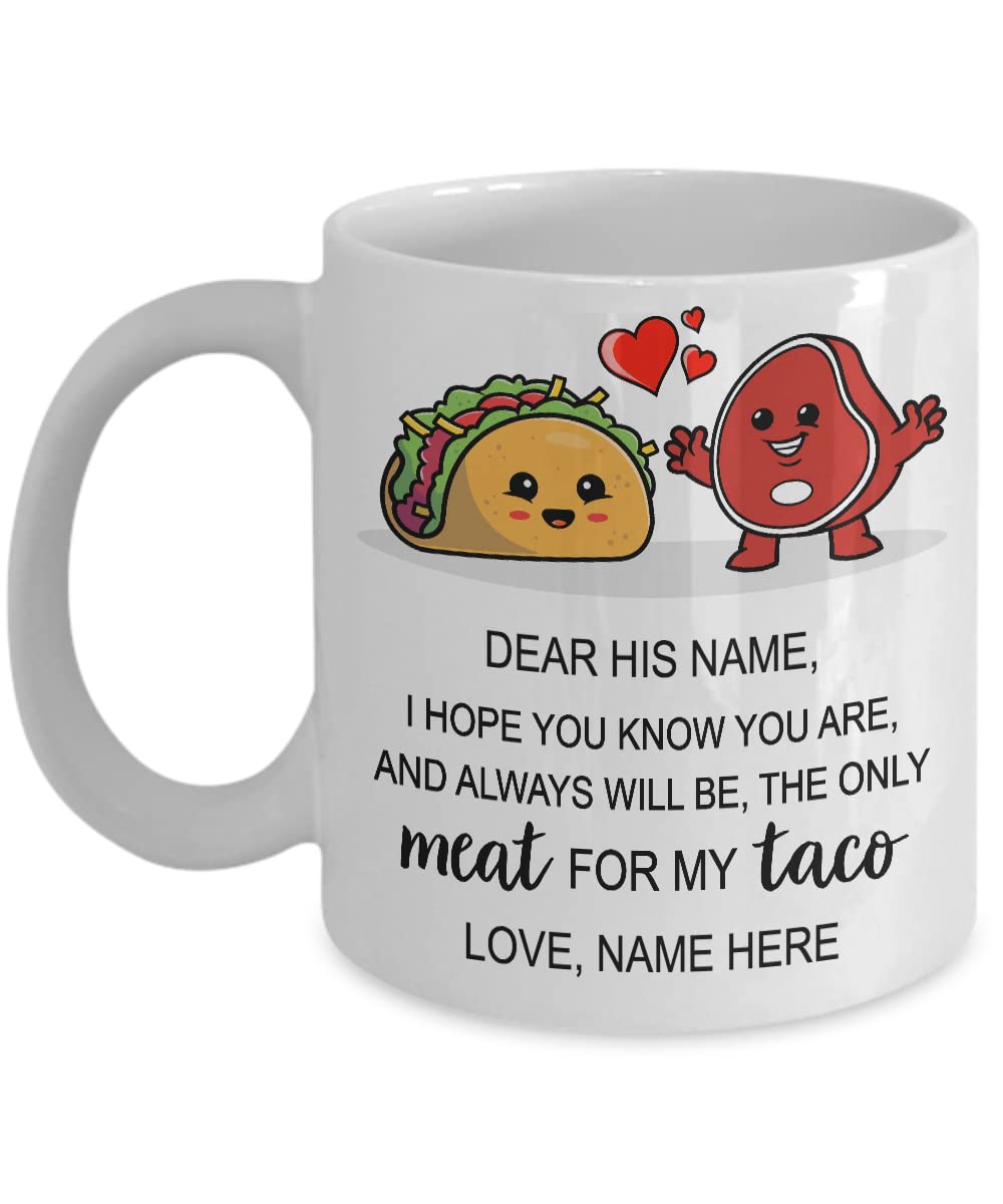 LafinePersonalized Couple Mug I Hope You Know Are And Always Will Be The Only Meat For My Taco Funny Custom Name Mug, Gift Her, Him Valentines Day Multicolor 11oz