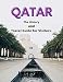 Qatar: The History and Travel Guide for Visitors.