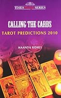 Calling The Cards : Tarot Predictions 2010 8189906704 Book Cover