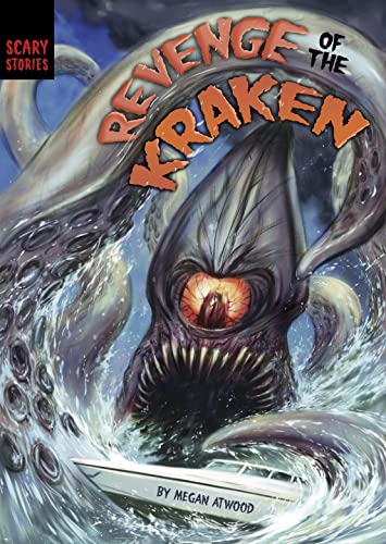 Revenge of the Kraken (Scary Stories)