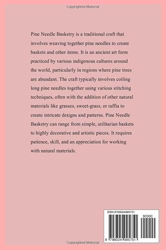 Pine Needle Basketry: A Beginners Guide To Learn How To Crafting Pine Needle Basketry