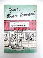 Yeah, Brave Coward B000OBY9KM Book Cover