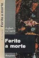 Ferito a morte B00HHDGE4Y Book Cover