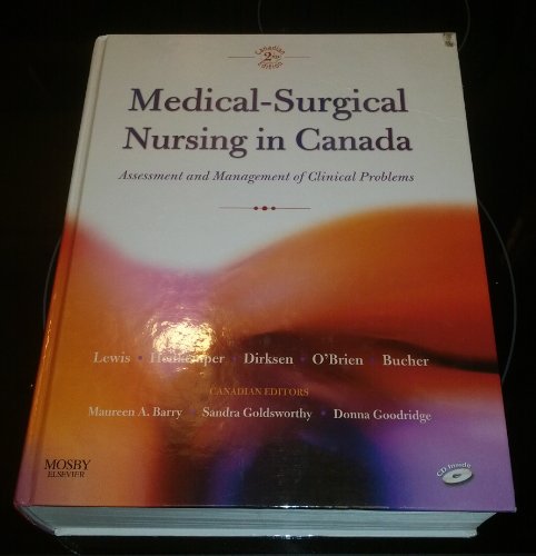 Medical-Surgical Nursing in Canada: Assessment and Mangement of Clinical Problems