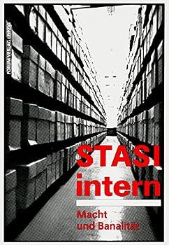 Perfect Paperback Stasi intern: Macht und Banalita¨t (German Edition) [German] Book